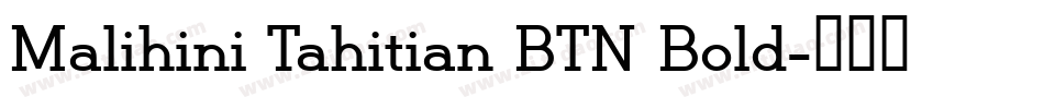 Malihini Tahitian BTN Bold字体转换